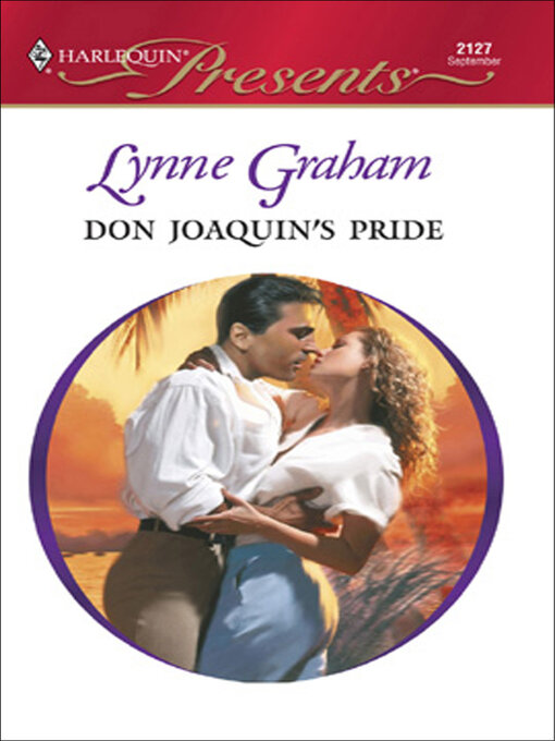 Title details for Don Joaquin's Pride by Lynne Graham - Available